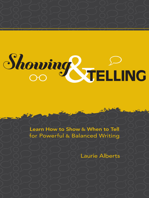 Title details for Showing & Telling by Laurie Alberts - Wait list